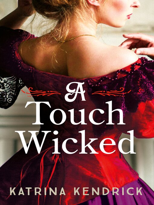 Title details for A Touch Wicked by Katrina Kendrick - Wait list